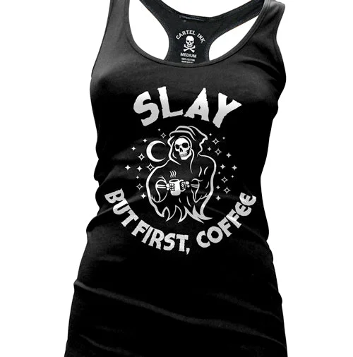 Slay but First, Coffee Women's Racer Back Tank Top